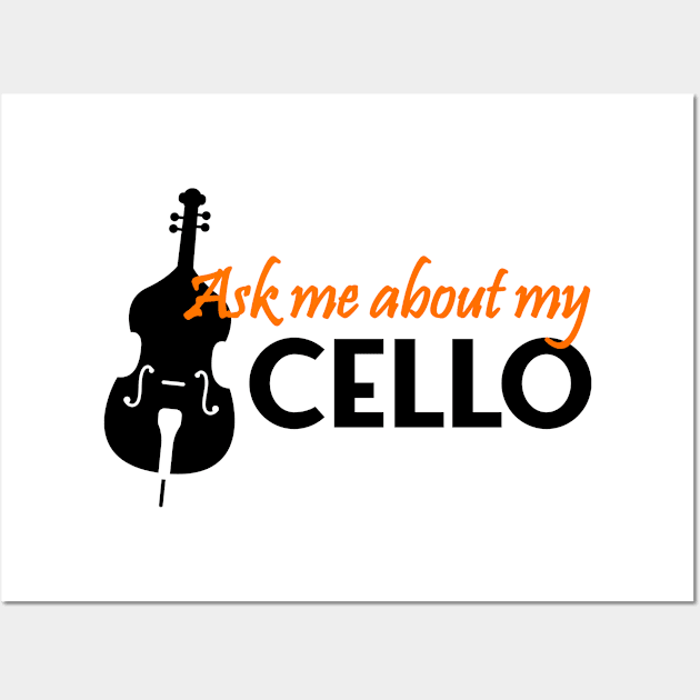 ask me about my cello Wall Art by Jabinga